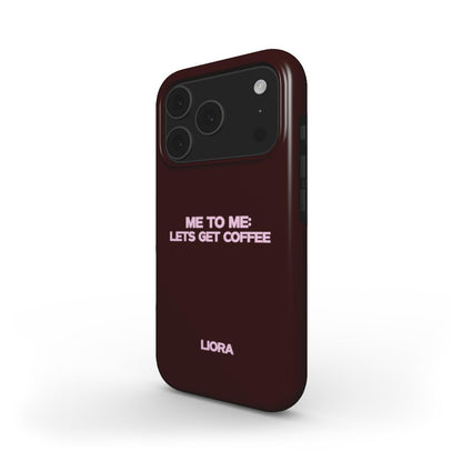 Lets Get Coffee - Without MagSafe Phone Case