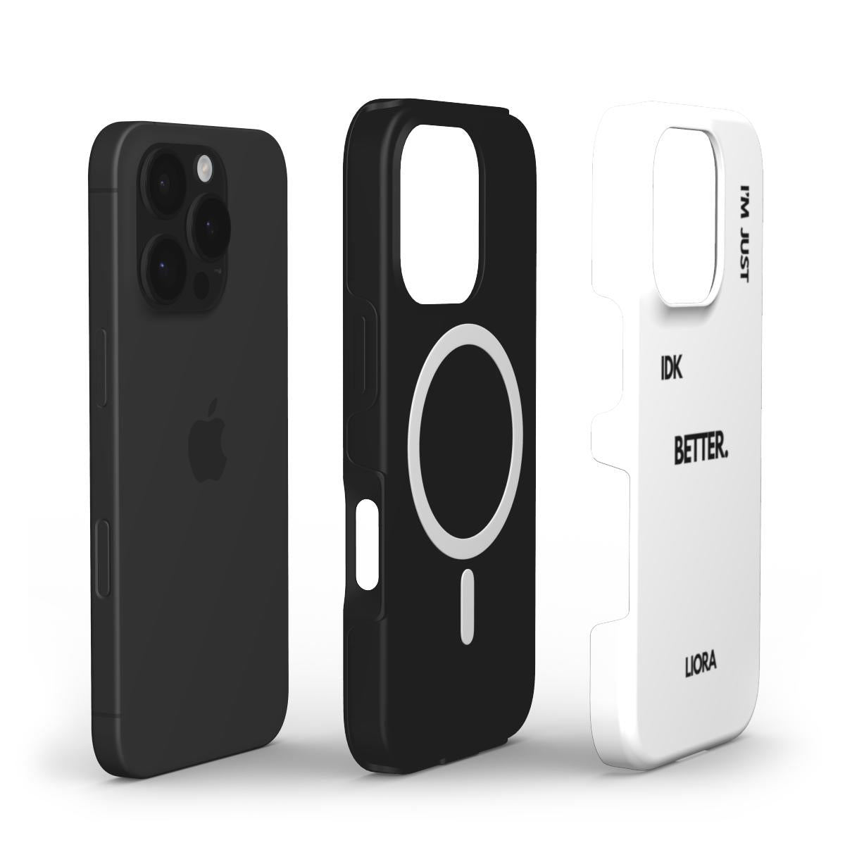 I'm Just Better - MagSafe Tough Phone Case