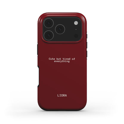 Cute but tired of everything - Without MagSafe Phone Case