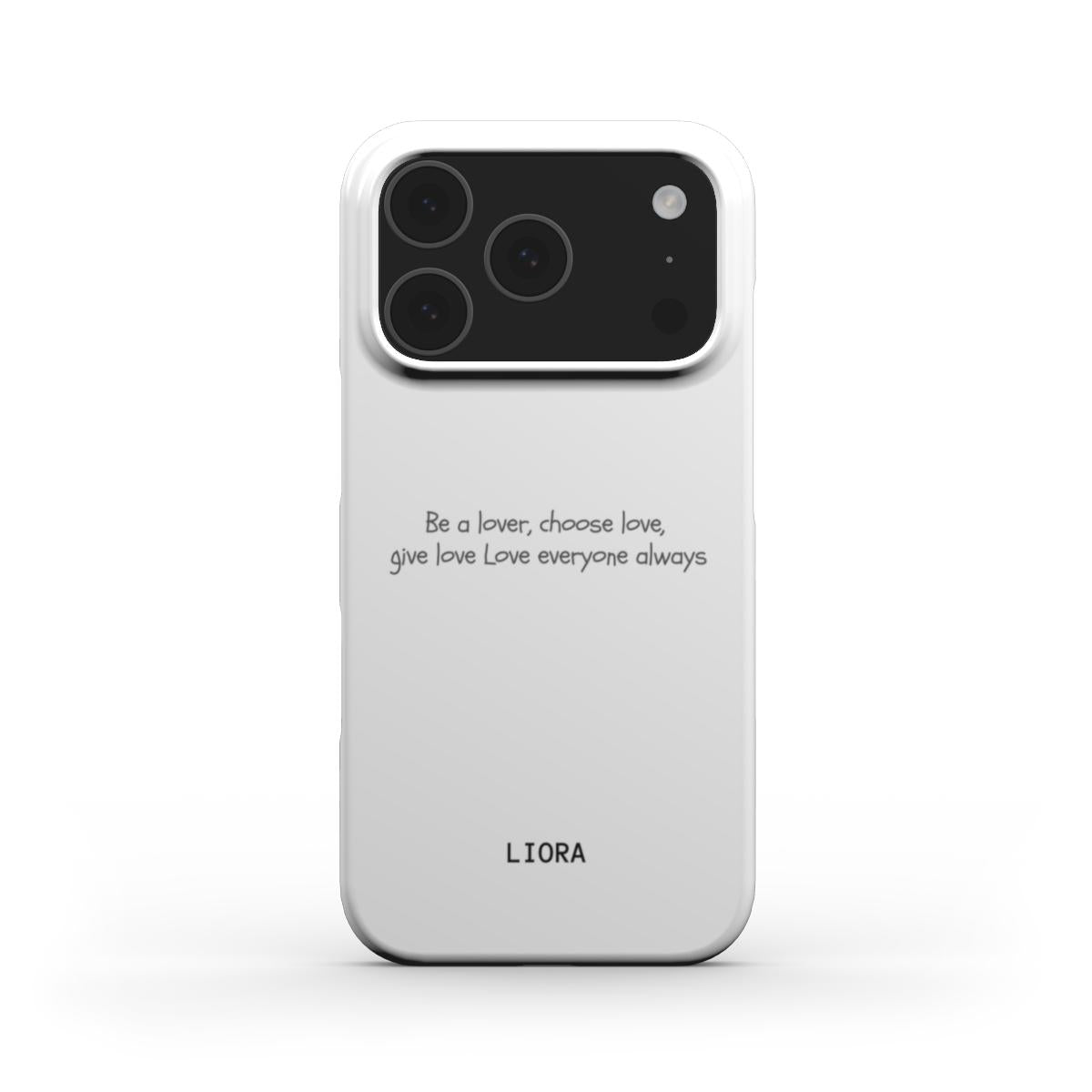 Love everyone always - Snap Phone Case